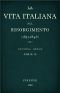 [Gutenberg 51400] • La vita Italiana nel Risorgimento (1831-1846), parte 2 / Seconda serie - Lettere, scienze e arti